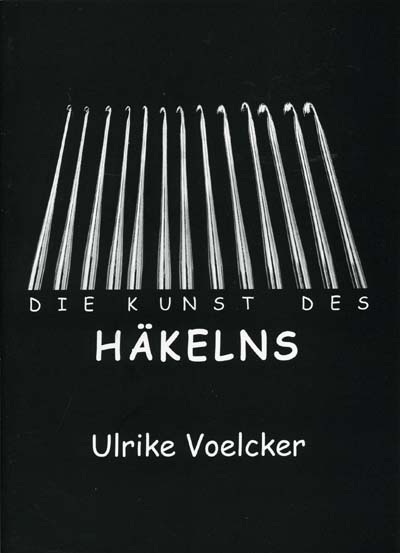 Die Kunst des Hkelns by Ulrike Voelcker